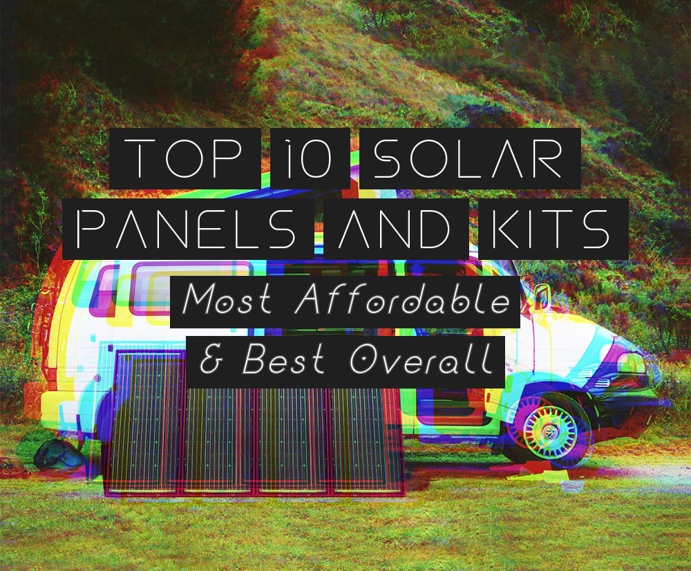 Top 5 Affordable Solar Panels - 10 Best Solar Panel Kits 2021