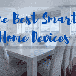 The Best Smart Home Devices
