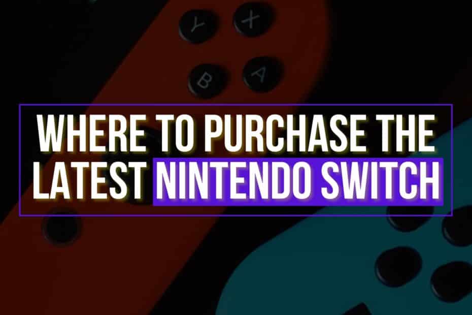 Where To Purchase The Latest Nintendo Switch