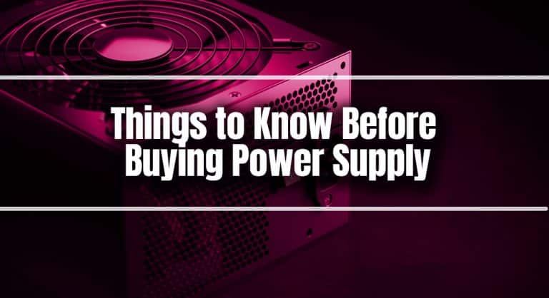 Things to Know Before Buying Power Supply